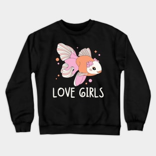 Lesbian-only girls Crewneck Sweatshirt